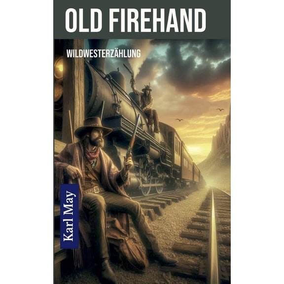 Old Firehand, (Paperback)