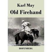 Old Firehand Paperback by Karl May
