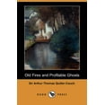 thumbnail image 1 of Old Fires and Profitable Ghosts (Dodo Press), 1 of 1