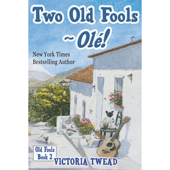 Old Fools: Two Old Fools Ole! (Paperback)
