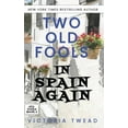 thumbnail image 1 of Old Fools Two Old Fools in Spain Again, Book 4, (Hardcover), 1 of 1