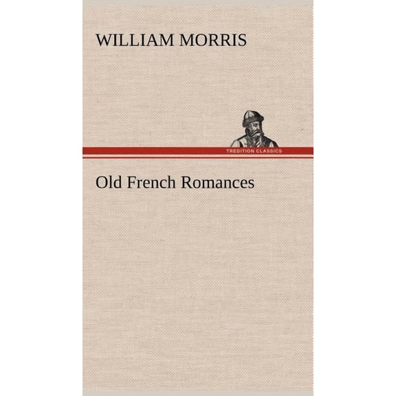 Old French Romances (Hardcover)