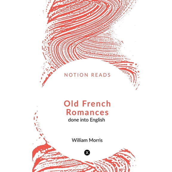 Old French Romances, (Paperback)