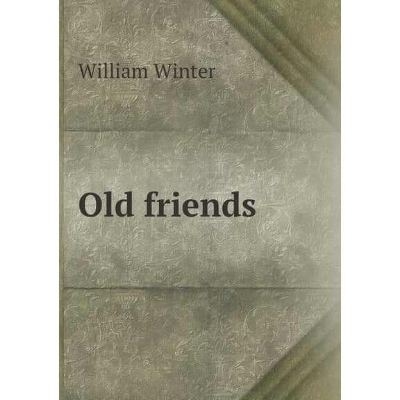 Old Friends (Paperback)