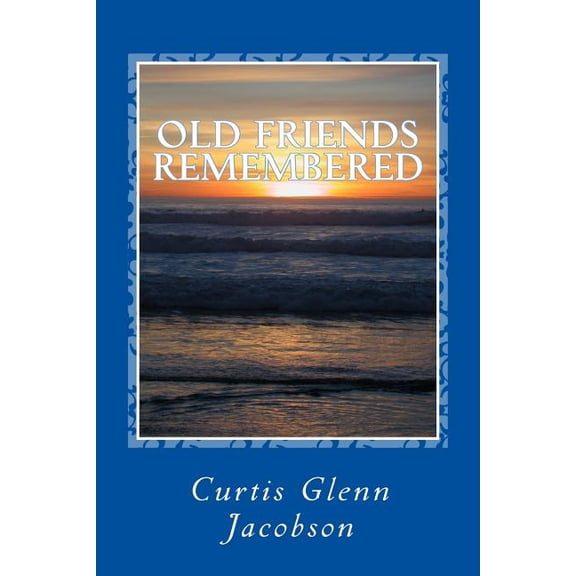 Old Friends Remembered, (Paperback)