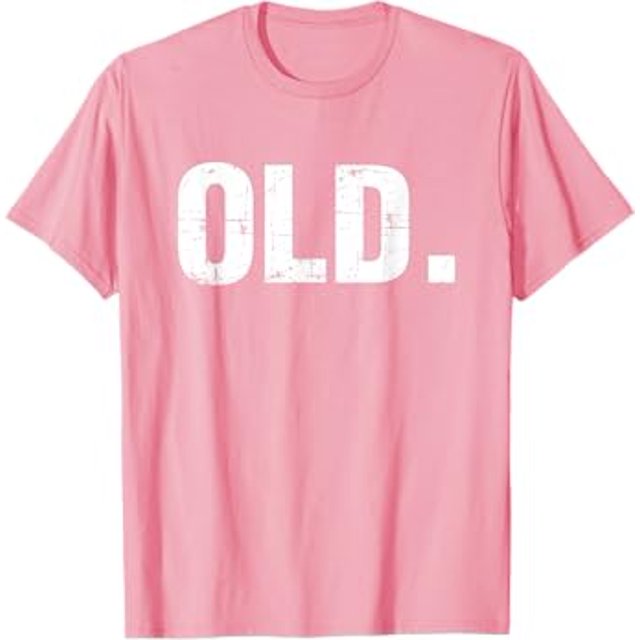 Old Funny 40th 50th 60th 70th Birthday Gag Gift Party Idea TShirt