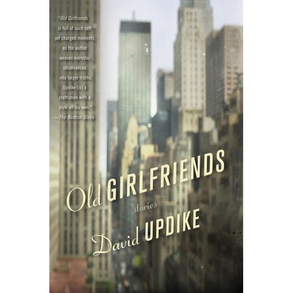 Old Girlfriends : Stories (Paperback)