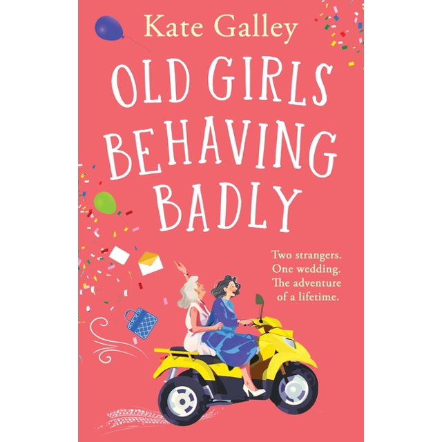 Old Girls Behaving Badly, (Paperback) - Walmart Business Supplies
