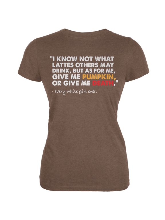 Juniors Give Me Pumpkin Or Give Me Death Short Sleeve Soft T Shirt