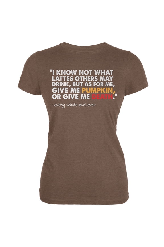 Juniors Give Me Pumpkin Or Give Me Death Short Sleeve Soft T Shirt