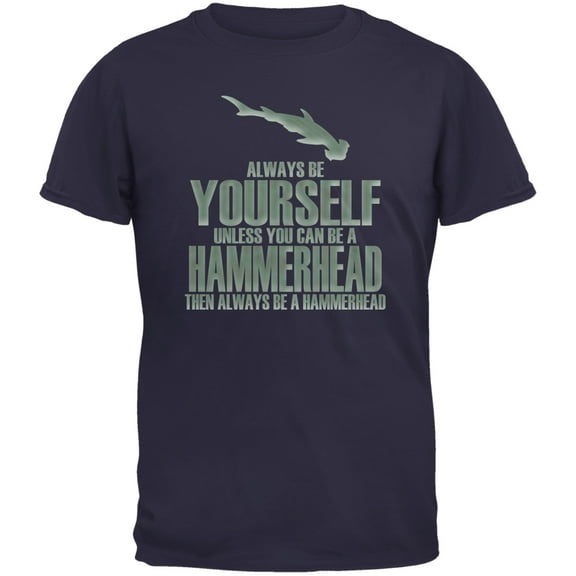Old Glory Mens Always Be Yourself Hammerhead Shark Short Sleeve Graphic T Shirt