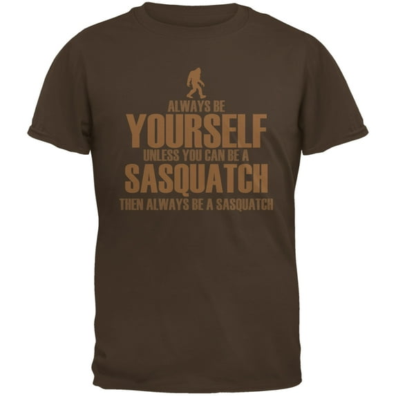 Old Glory Mens Always Be Yourself Sasquatch Short Sleeve Graphic T Shirt