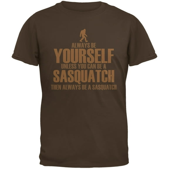 Old Glory Mens Always Be Yourself Sasquatch Short Sleeve Graphic T Shirt