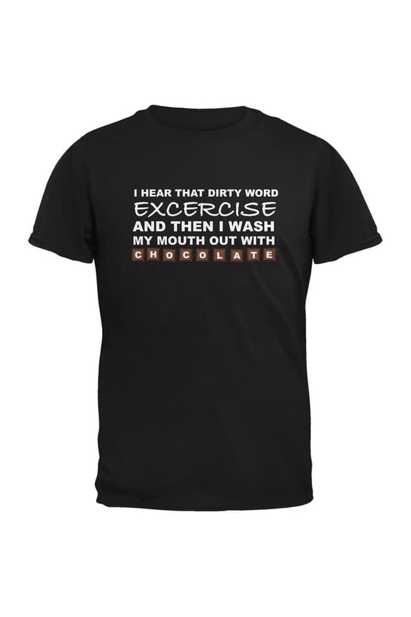 Mens Excercise Is A Dirty Word Short Sleeve Graphic T Shirt