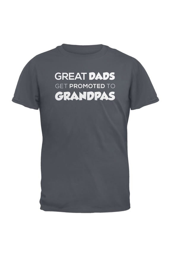 Mens Father's Day Great Dads Get Promoted Short Sleeve Graphic T Shirt