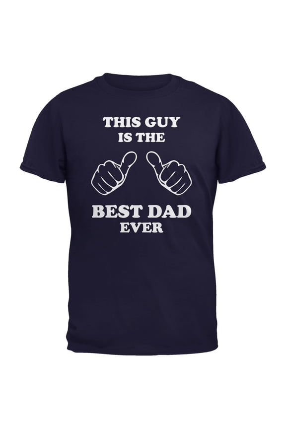 Mens Father's Day This Guy Best Dad Ever Short Sleeve Graphic T Shirt