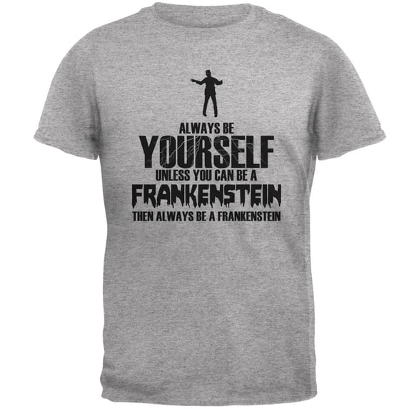 Old Glory Mens Halloween Always Be Yourself Frankenstein Short Sleeve T Shirt
