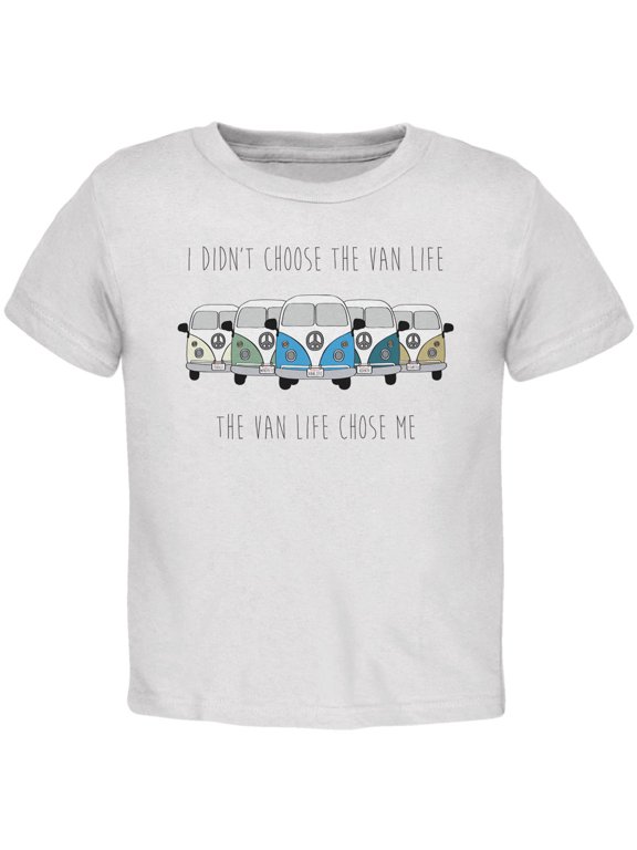 Toddler Hippie Van I Didn't Choose The Van Life Bus Camper Short Sleeve Graphic T Shirt