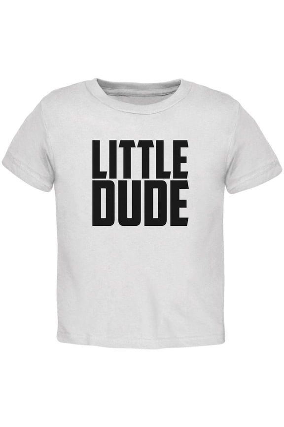 Toddler Little Dude Buddy Shirt Short Sleeve Graphic T Shirt