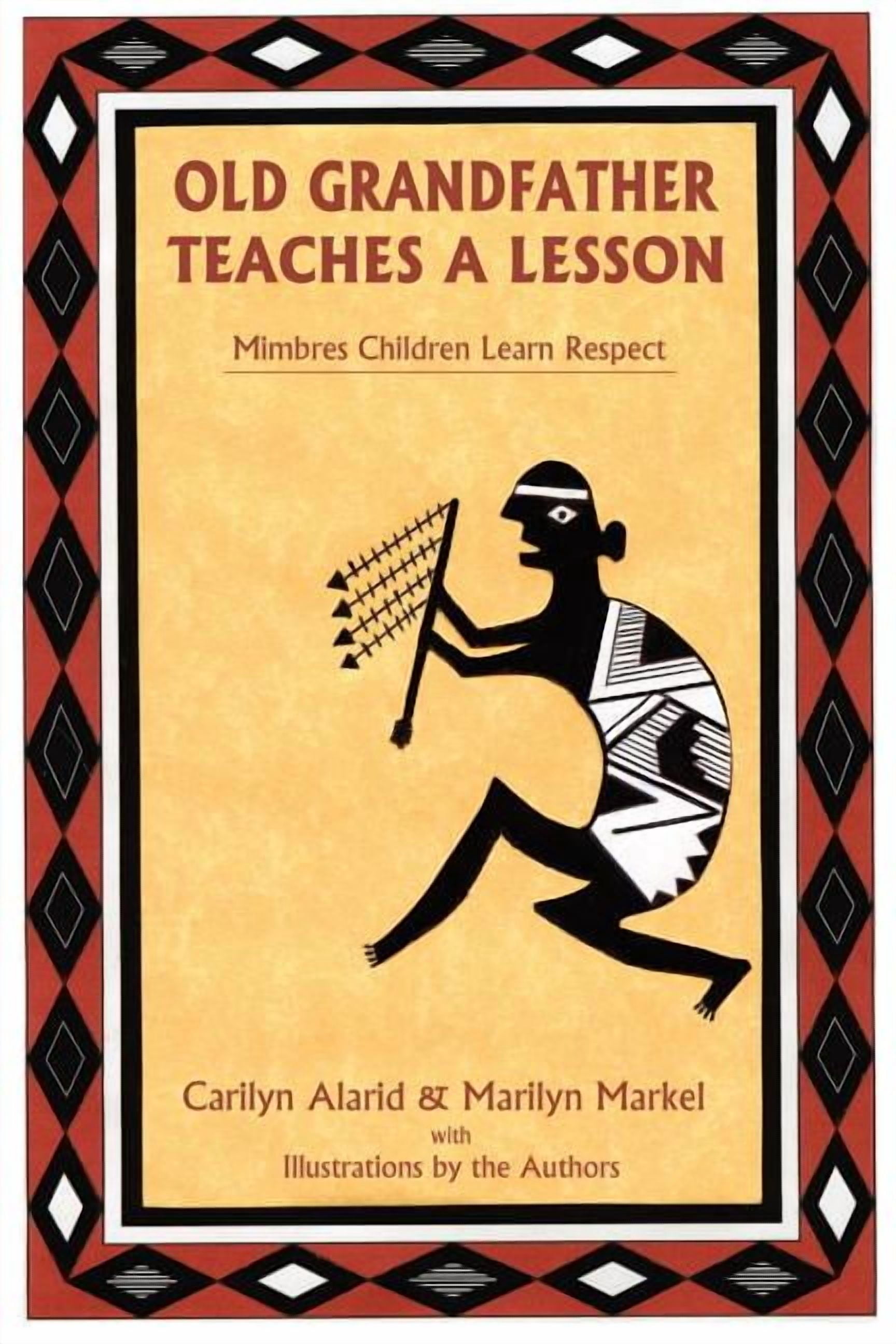 Old Grandfather Teaches a Lesson: Mimbres Children Learn Respect ...