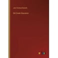 thumbnail image 1 of Old Greek Education (Paperback), 1 of 1