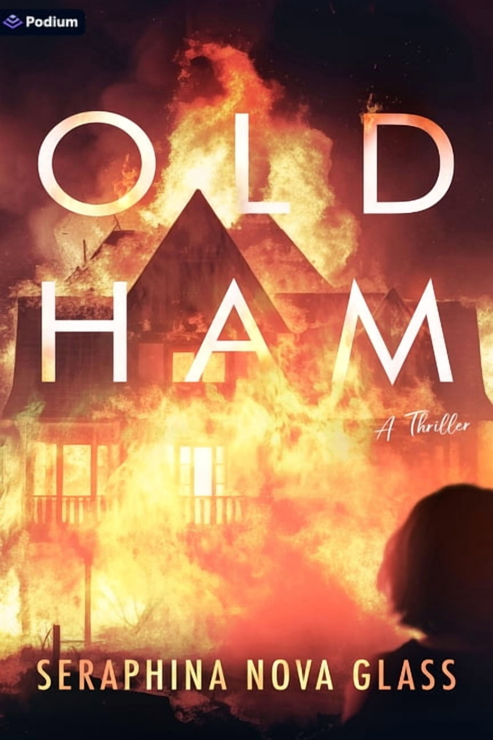 Old Ham: A Thriller, (Paperback)