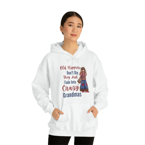 Old Hippies don't die they just fade into crazy grandmas. Unisex Heavy Blend Hooded Sweatshirt