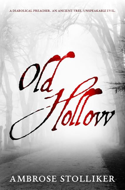 Old Hollow (Paperback) by Ambrose Stolliker, Luann Reed-Siegel, Tiphaine Leard