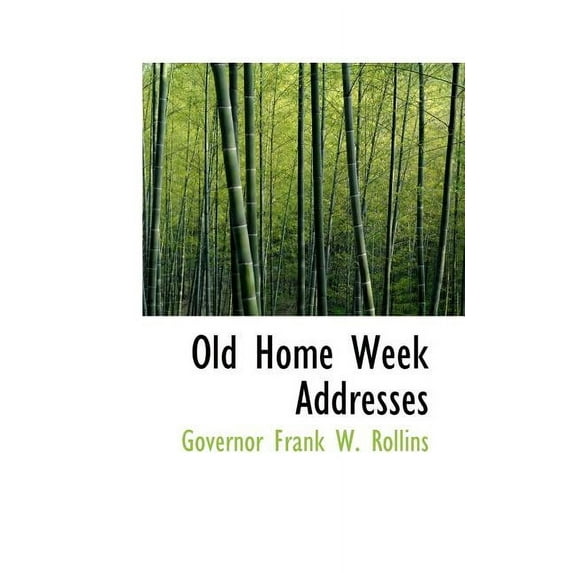 Old Home Week Addresses Paperback