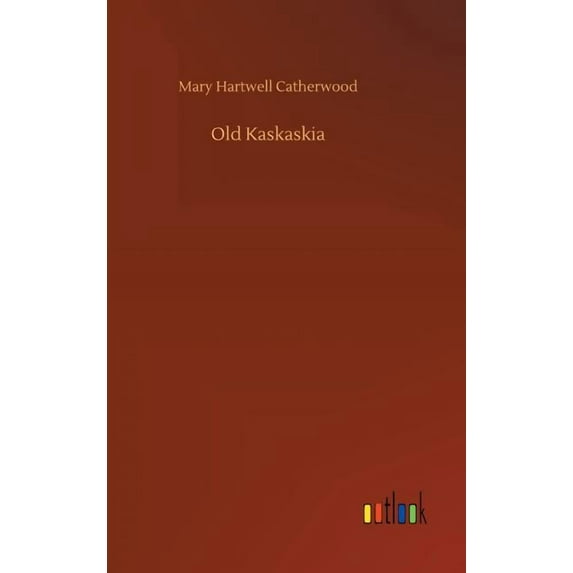 Old Kaskaskia (Hardcover)