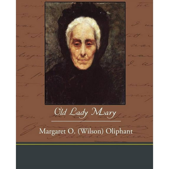 Old Lady Mary (Paperback)