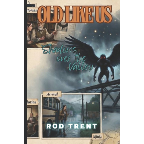 Old Like Us Old Like Us: Shadows Over the Valley, Book 12, (Paperback)