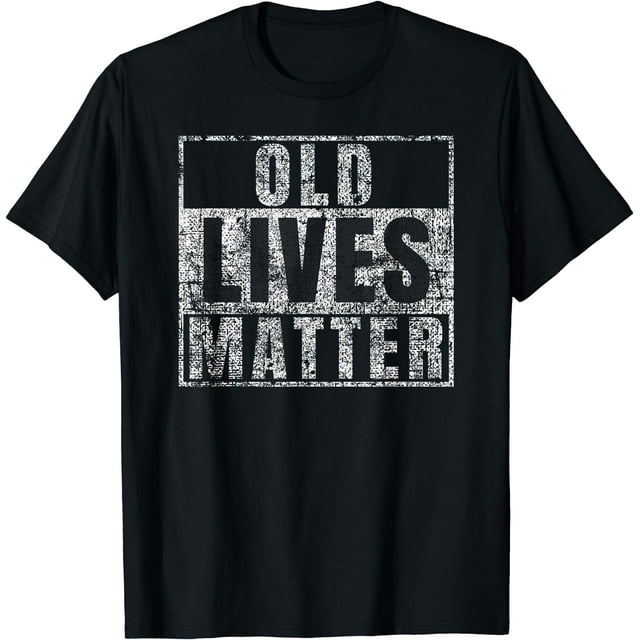 Old Lives Matter Shirt Funny 60th Birthday Gift Men Dad Gag T-Shirt ...