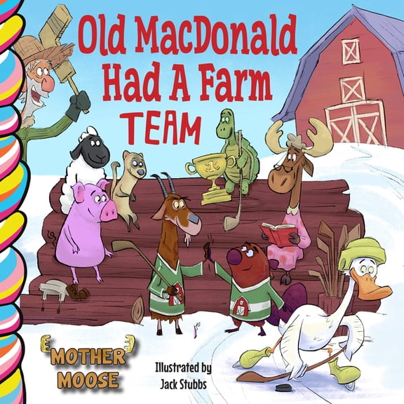 Mother Moose Old MacDonald Had a Farm Team, (Board Book)