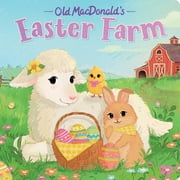 Old Macdonalds Easter Farm Board Book