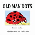 thumbnail image 1 of Old Man Dots: A Step into Reading Book, (Paperback), 1 of 1