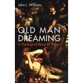 thumbnail image 1 of Old Man Dreaming (Paperback), 1 of 1