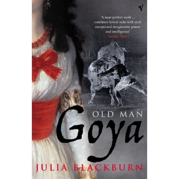 Old Man Goya Julia Blackburn (Paperback)