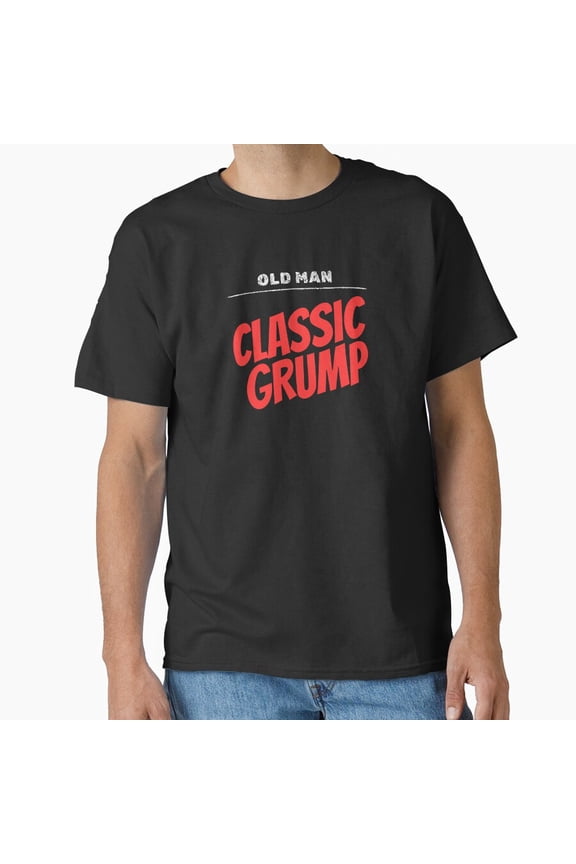 Old Man Grump Shirt, Casual Graphic Tee, Everyday Short Sleeve Shirt