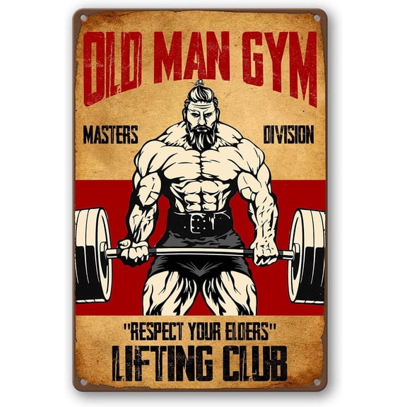 Old Man Gym Tin Sign for Home Gym Decor - Masters Division Respect Your Elders Fitness Metal Sign - Weightlifting Poster Art for Men 8x12 Inch
