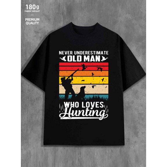 Old Man Hunting men's funny humor 180G 100% Cotton black wife funny humor Unique Design Unisex Shirt Printed tshirts Basic Unisex Shirt Cotton tshirts Basic Unisex Shirt Graphic tshirts