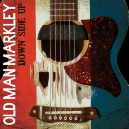 Old Man Markley - Down Side Up - Country - CD
