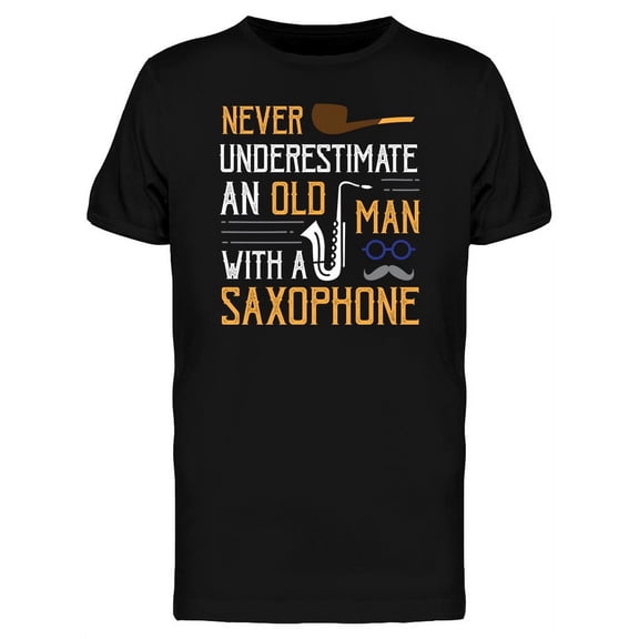 Old Man With A Saxophone T-Shirt Men -Image by Shutterstock, Male Large