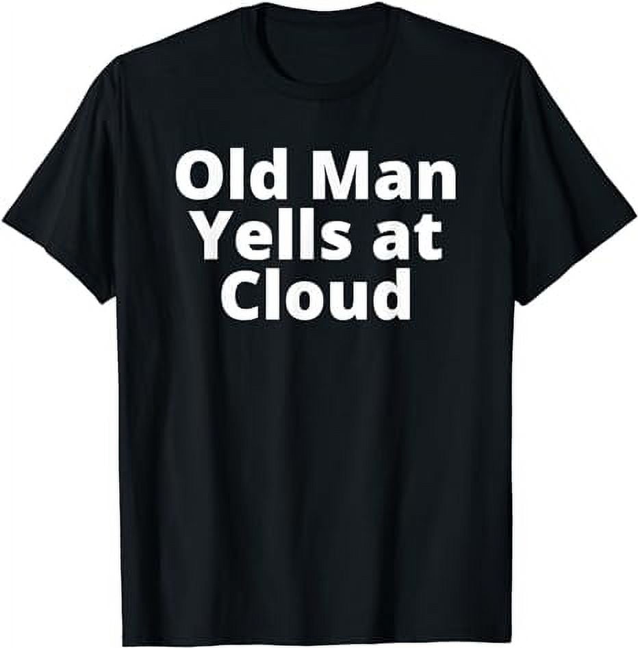 Old Man Yells at Cloud Funny Quote Meme TShirt