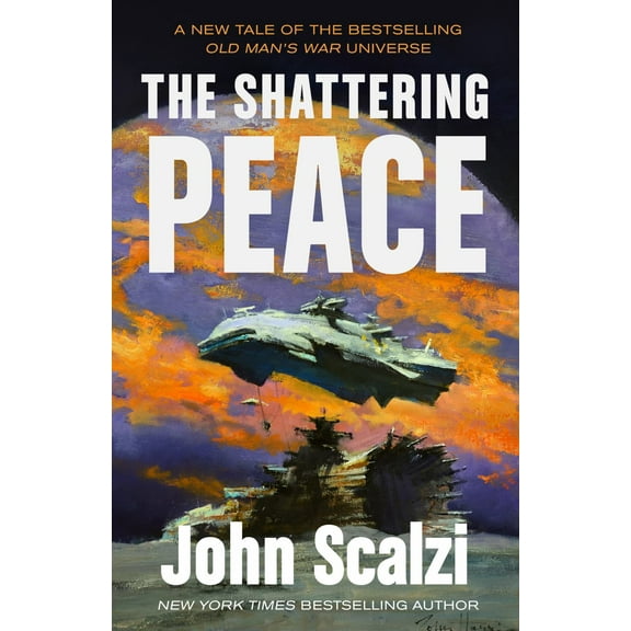 The Shattering Peace: Old Man's War Book 7 (Hardcover)