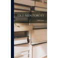 thumbnail image 1 of Old Men Forget (Hardcover), 1 of 1
