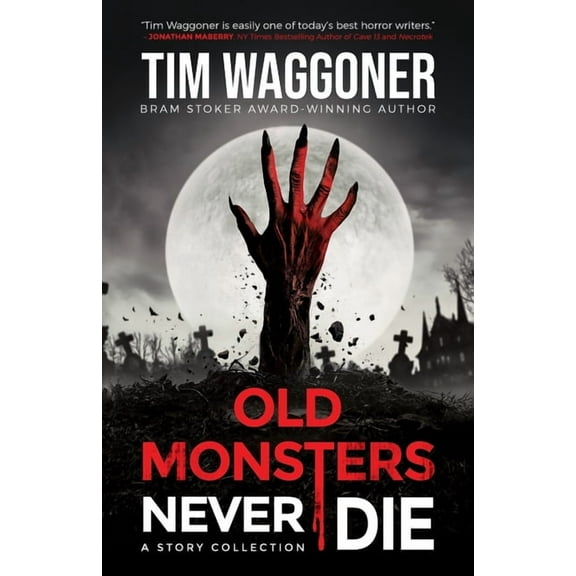 Old Monsters Never Die, (Paperback)