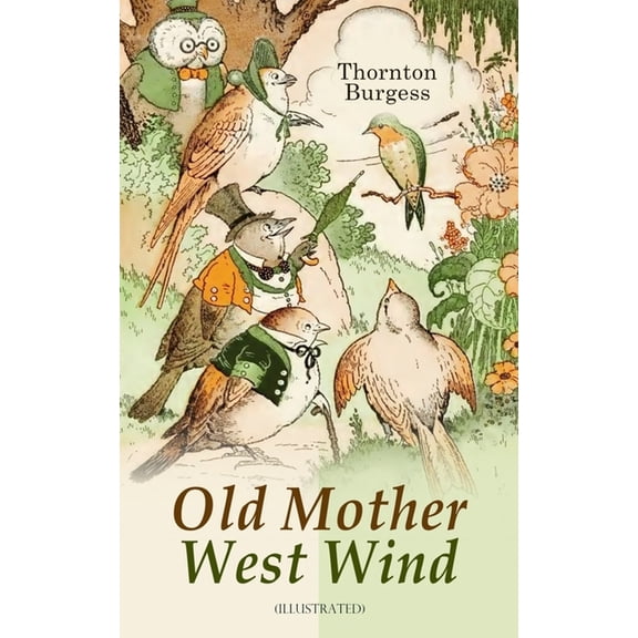 Old Mother West Wind (Illustrated): Children's Bedtime Story Book, (Paperback)