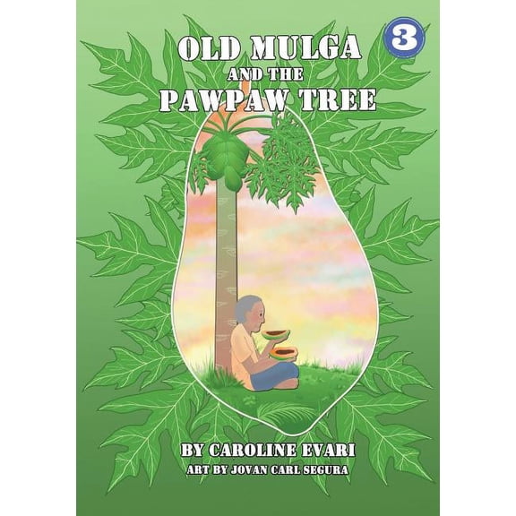 Old Mulga And The Pawpaw Tree, (Paperback)