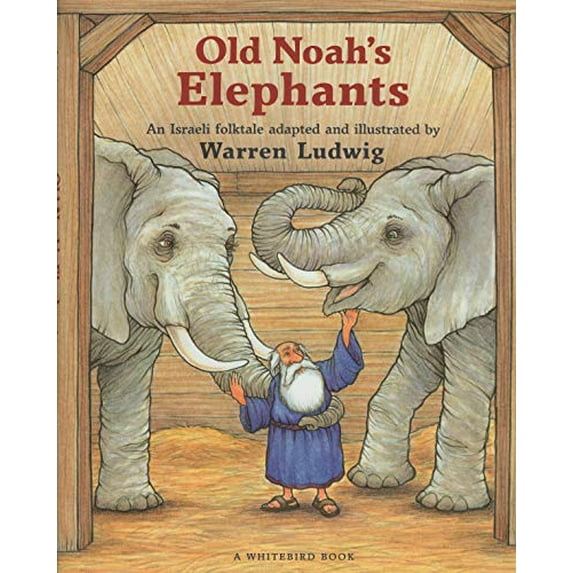 Pre-Owned Old Noah Elephant (Hardcover) 0399222561 9780399222566